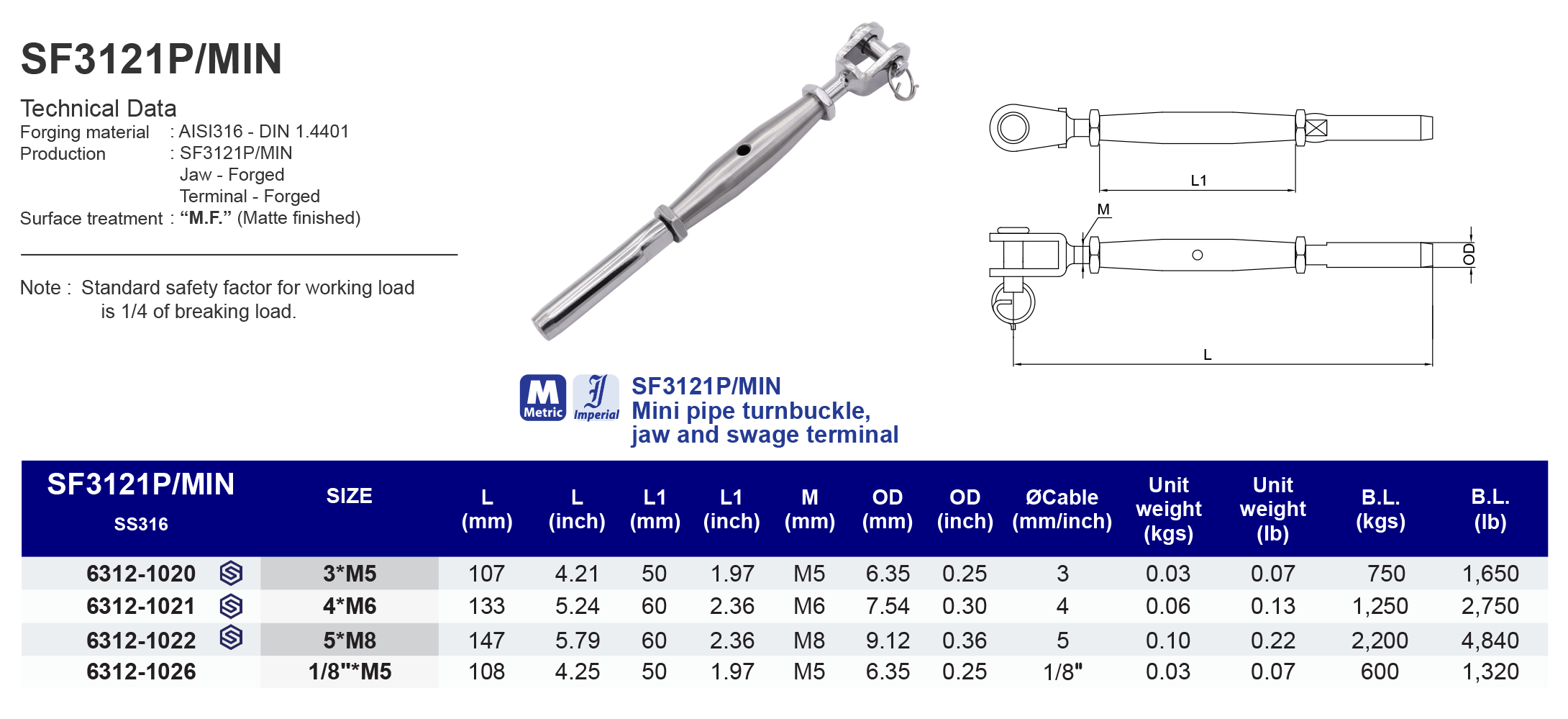 SF3121P/MIN  Mini pipe turnbuckle jaw and swage terminal - 316