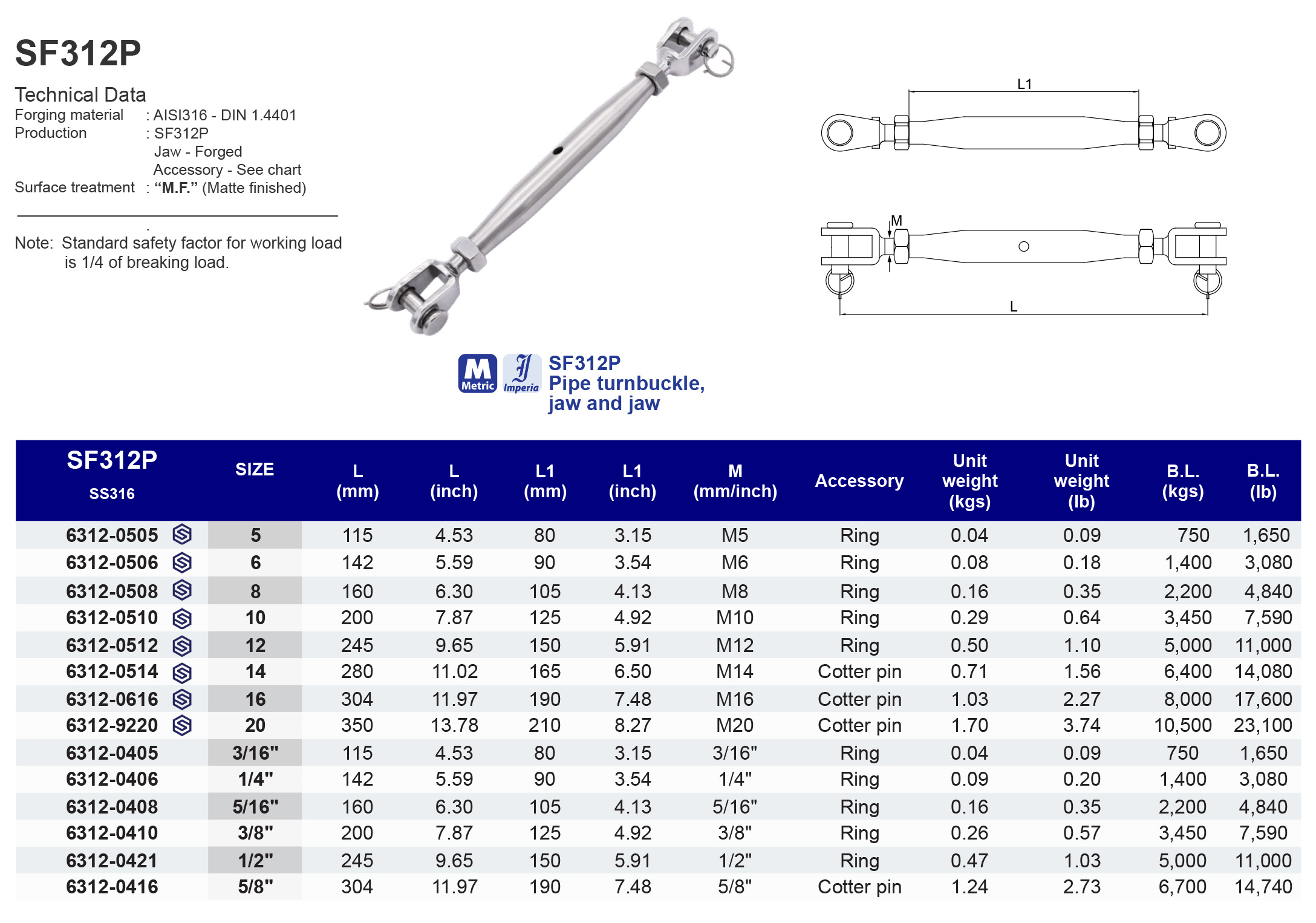 SF312P Pipe turnbuckle, jaw and jaw - 316