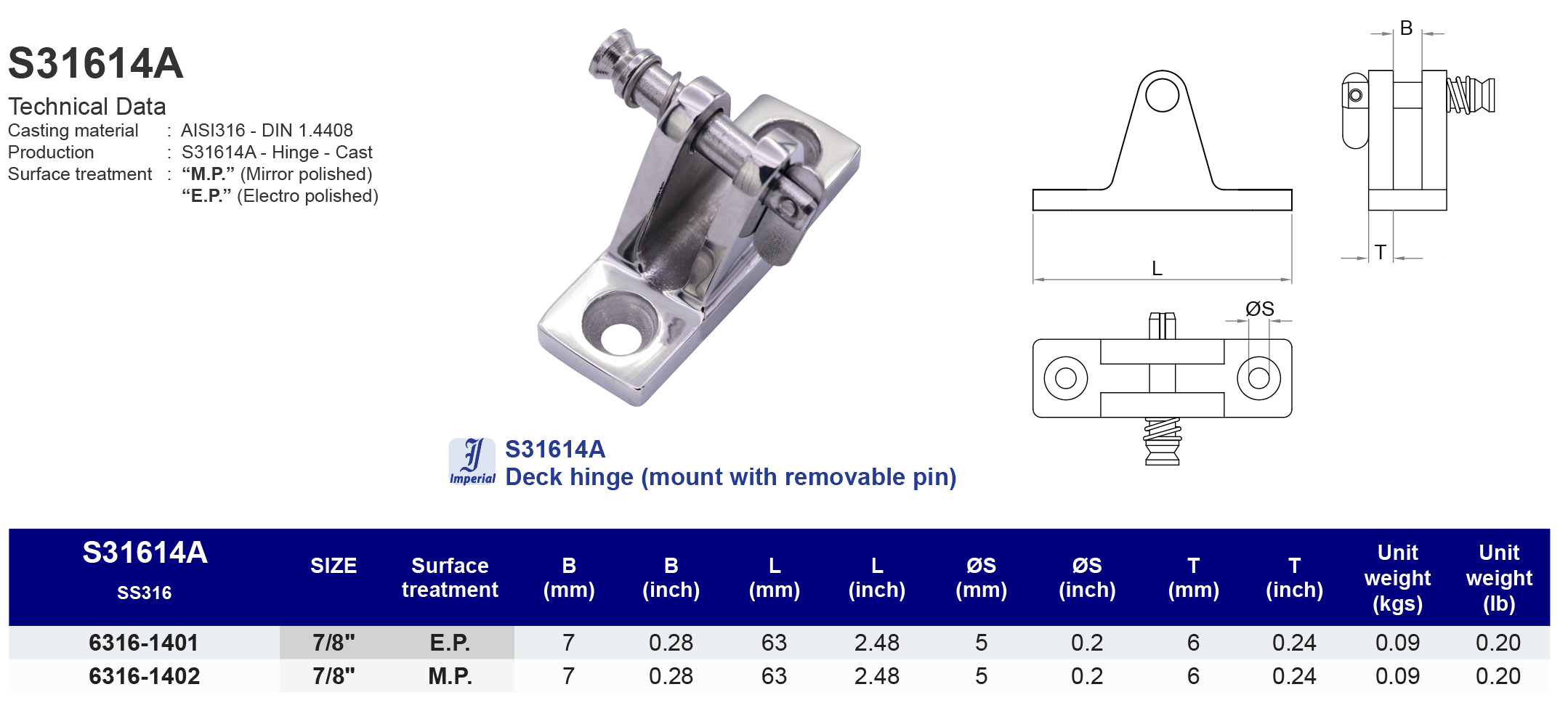S31614A Deck hinge (mount with removable pin) - 316